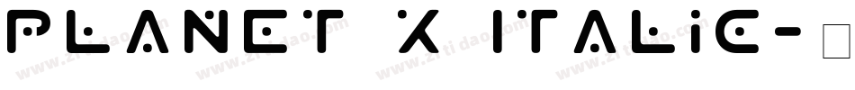 Planet X Italic字体转换
